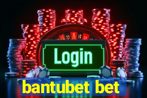 bantubet bet